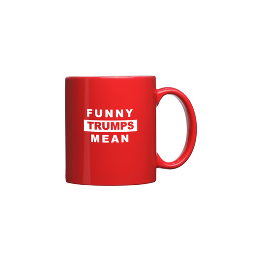 Coffee Mug - Red - Funny Trumps Mean - White 11 oz