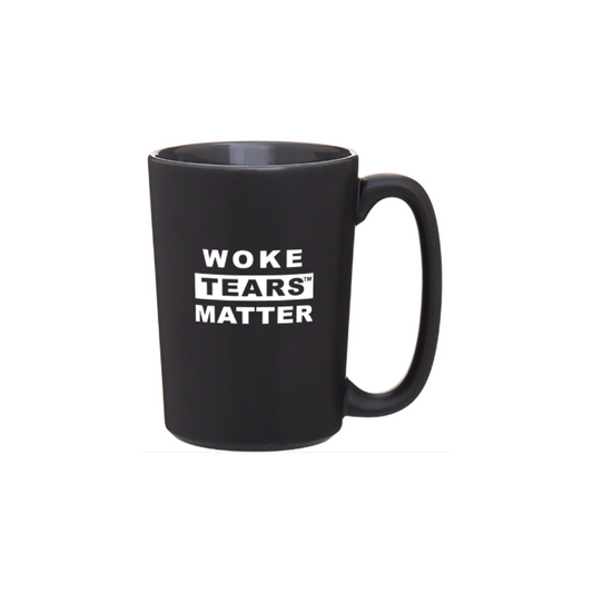 If Woke Tears Matter, Do ALL Tears Matter? - 12 oz Coffee Mug (Black Matte/Black Inside)
